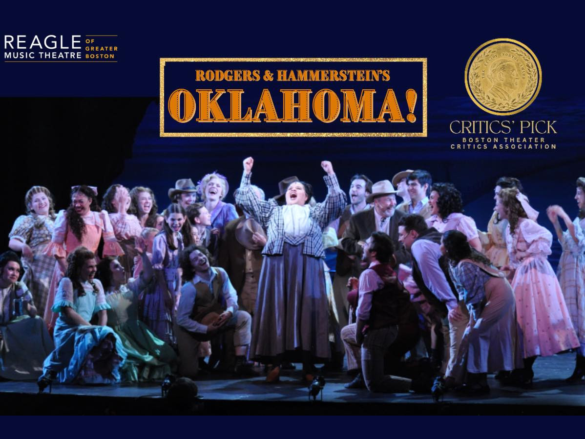 <p>Rodgers and Hammerstein's Oklahoma! Boston Theater Critics Association Critics' Pick!</p>